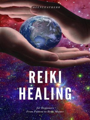 cover image of Reiki Healing for Beginners From Patient to Reiki Master